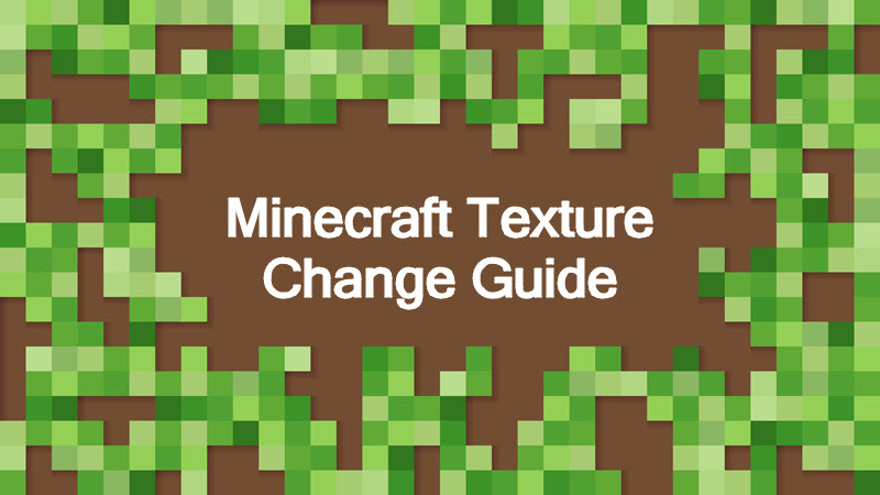 Minecraft Texture Change.